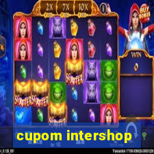 cupom intershop